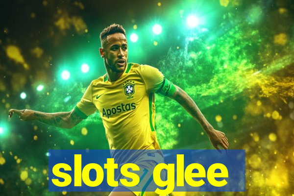 slots glee